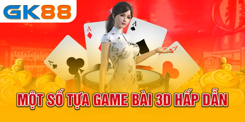 Mẹo chơi game bài 3D hiệu quả