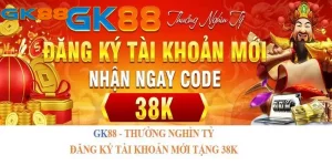 Giới thiệu chương trình GK88 tặng 38k